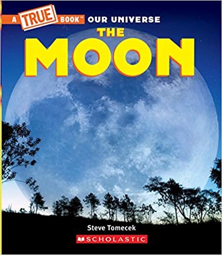 okumak The Moon (a True Book) (A True Book: Our Universe)