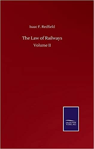 okumak The Law of Railways: Volume II