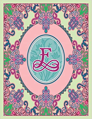 okumak Journal Notebook Initial Letter &quot;F&quot; Monogram: Fun, Decorative Wide-Ruled Diary. Featuring a Unique Pink and Teal Design with Pistachio Green ... Frame Wildflowers Initial Letter Monogram)