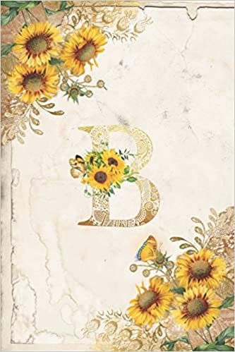 okumak Vintage Sunflower Notebook: Sunflower Journal, Monogram Letter B Blank Lined and Dot Grid Paper with Interior Pages Decorated With More Sunflowers:Small