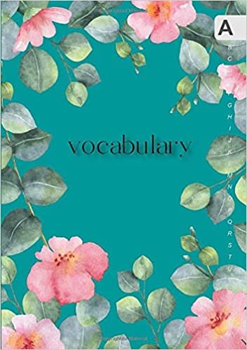 okumak Vocabulary: A5 Notebook 3 Columns Medium | A-Z Alphabetical Sections | Cute Eucalyptus and Flower Design Teal