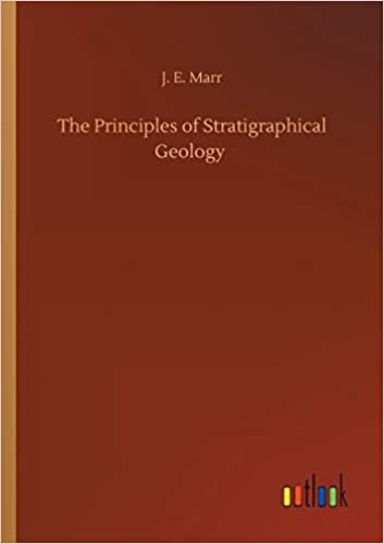 okumak The Principles of Stratigraphical Geology