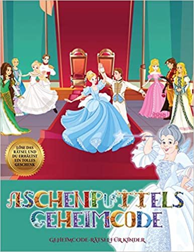 okumak Geheimcode-Rätsel für Kinder (Aschenputtels Geheimcode): Hilf dem Prinzen, Aschenputtel zu finden und mit Hilfe der mitgelieferten Karte, die ... zu überwinden und Aschenputtel zu finden.