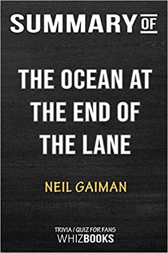 Summary of The Ocean at the End of the Lane: A Novel: Trivia/Quiz for Fans