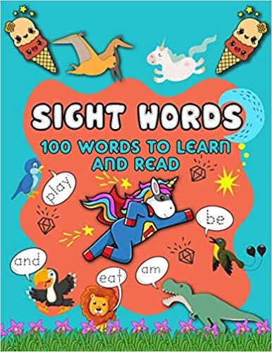 okumak My first 100 sight words workbook: Your kid&#39;s guide to learn to write and read sight words - 100 words kids need to read by 1st grade - for kids ages 4 to 6