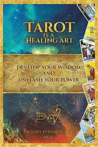 okumak Tarot Is a Healing Art: Develop Your Wisdom and Unleash Your Power