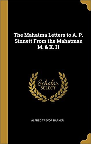 okumak The Mahatma Letters to A. P. Sinnett From the Mahatmas M. &amp; K. H