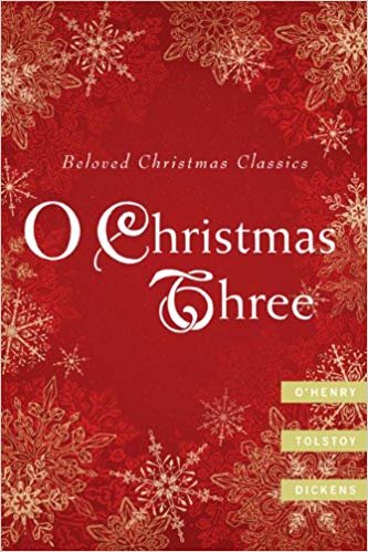 okumak O Christmas Three: O. Henry, Tolstoy, and Dickens