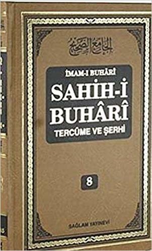 okumak Sahih-i Buhari Tercüme ve Şerhi (Cilt 8)