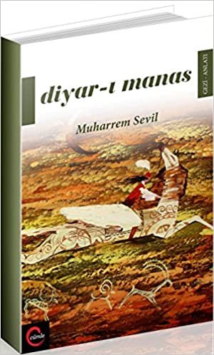 okumak Diyar-ı Manas