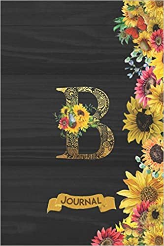 okumak B Journal: Spring Sunflowers Journal Monogram Initial B Lined and Dot Grid Notebook | Decorated Interior