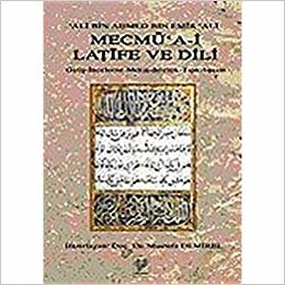 okumak Mecmu’a-i Latife ve Dili: Giriş-İnceleme-Metin-Sözlük-Tıpkıbasım