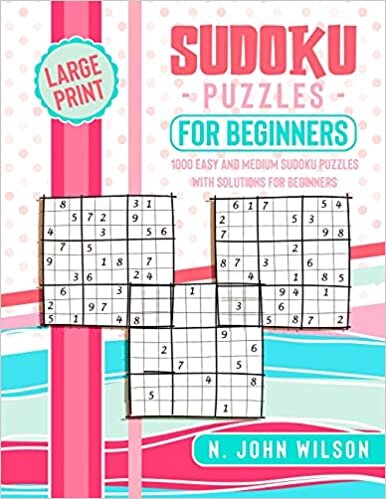 okumak Sudoku Puzzles for Beginners: 1000 Easy and Medium Sudoku Puzzles with solutions for Beginners