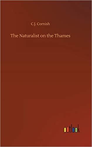 okumak The Naturalist on the Thames