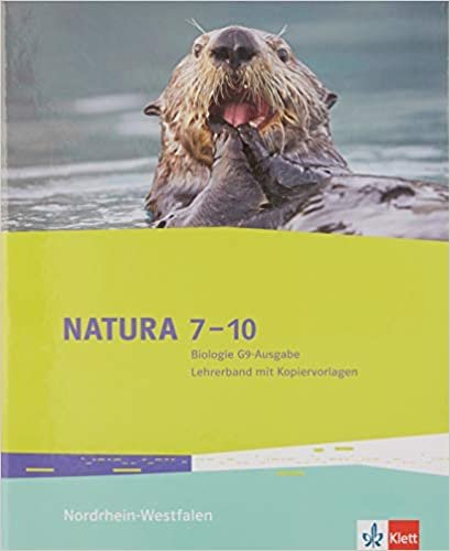 okumak Natura 7-10. Ausgabe Nordrhein-Westfalen: Lehrerband Klassen 7-10 (G9) (Natura. Ausgabe für Nordrhein-Westfalen ab 2019)