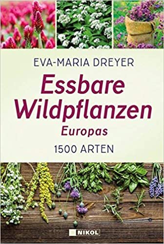 okumak Essbare Wildpflanzen Europas: 1500 Arten