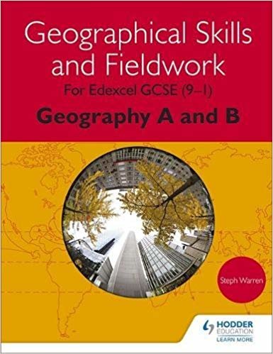 okumak Geographical Skills and Fieldwork for Edexcel GCSE (9-1) Geography A and B
