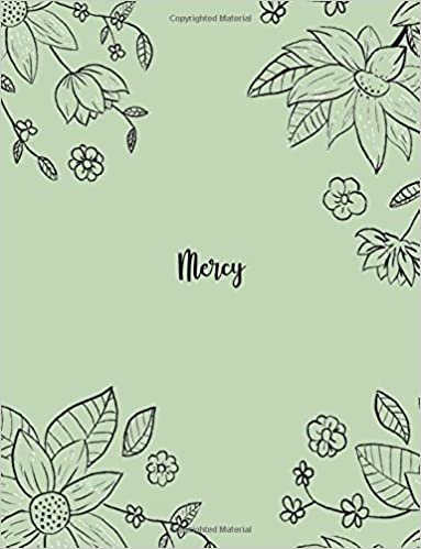 okumak Mercy: 110 Ruled Pages 55 Sheets 8.5x11 Inches Pencil draw flower Green Design for Notebook / Journal / Composition with Lettering Name, Mercy