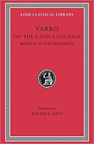 okumak De Lingua Latina: v. 2 (Loeb Classical Library)