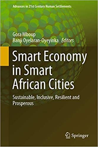 okumak Smart Economy in Smart African Cities: Sustainable, Inclusive, Resilient and Prosperous (Advances in 21st Century Human Settlements)