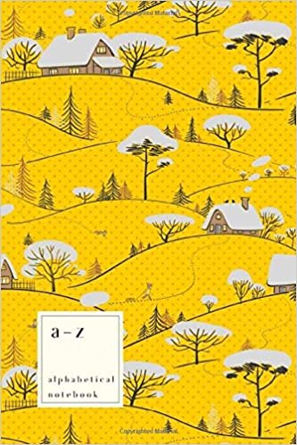 okumak A-Z Alphabetical Notebook: 6x9 Medium Ruled-Journal with Alphabet Index | Cute Snow Tree House Cover Design | Yellow