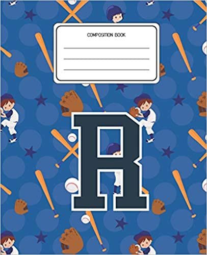 okumak Composition Book R: Baseball Pattern Composition Book Letter R Personalized Lined Wide Rule Notebook for Boys Kids Back to School Preschool Kindergarten and Elementary Grades K-2