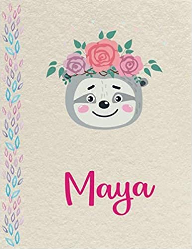 okumak Maya: Personalized Sloth Primary Composition Notebook for girls with pink Name: handwriting practice paper for Kindergarten to 2nd Grade Elementary ... composition books k 2, 8.5x11 in, 110 pages )