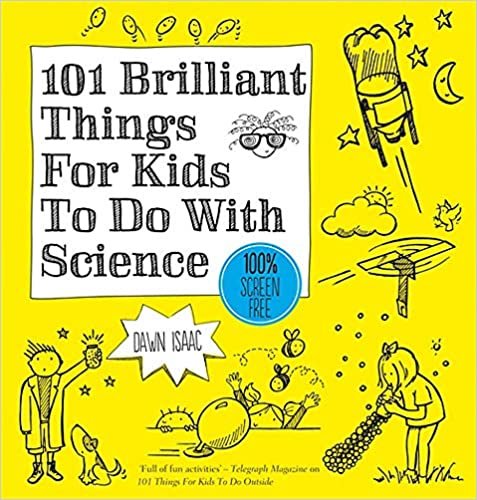 okumak 101 Brilliant Things For Kids to do With Science