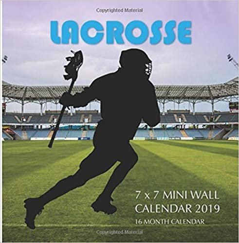 okumak Lacrosse 7 x 7 Mini Wall Calendar 2019: 16 Month Calendar
