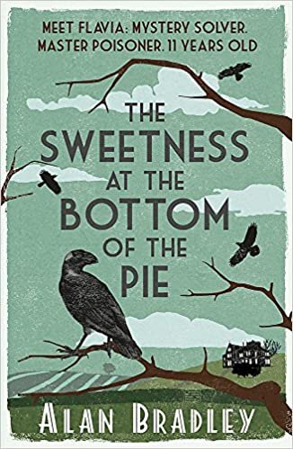 okumak The Sweetness at the Bottom of the Pie: The gripping first novel in the cosy Flavia De Luce series