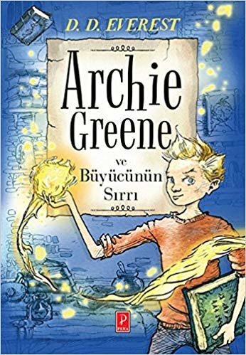 okumak Archie Greene ve Büyücünün Sırrı