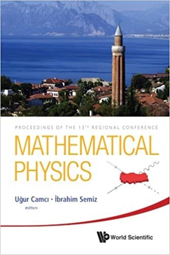 okumak Mathematical Physics - Proceedings Of The 13Th Regional Conference