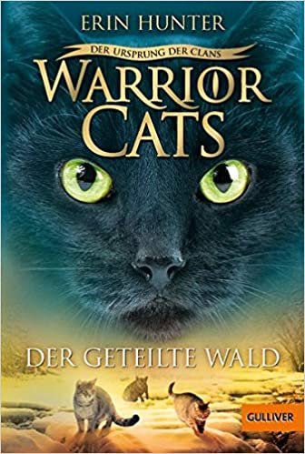 okumak Warrior Cats Staffel 5/05 - Der Ursprung der Clans. Der geteilte Wald: V, Band 5