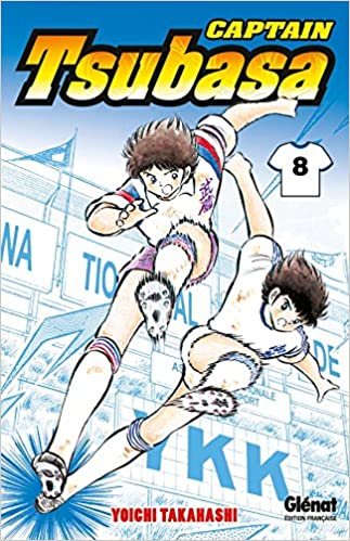 okumak Captain Tsubasa - Tome 08: La résurrection d&#39;un champion ! (Captain Tsubasa (8))