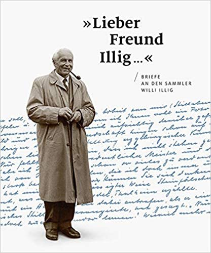 okumak »Lieber Freund Illig ...«: Briefe an den Sammler Willi Illig
