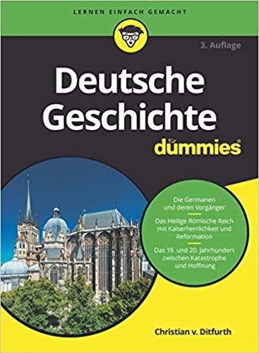 okumak Deutsche Geschichte fur Dummies (Für Dummies)