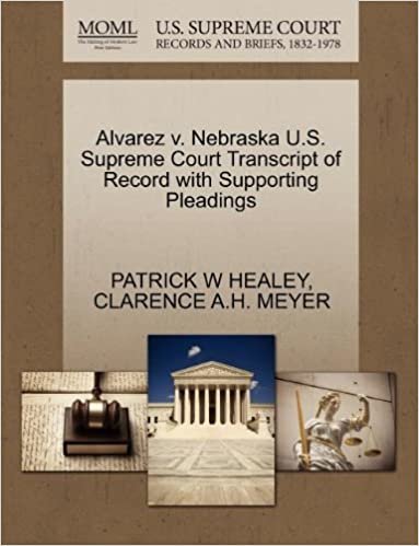 okumak Alvarez v. Nebraska U.S. Supreme Court Transcript of Record with Supporting Pleadings
