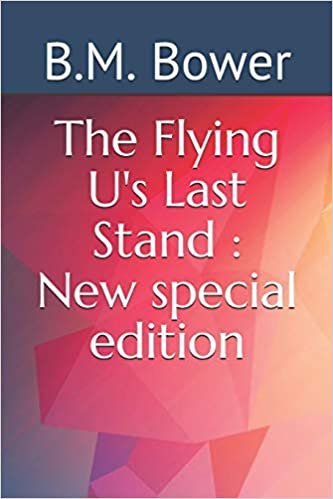 okumak The Flying U&#39;s Last Stand: New special edition