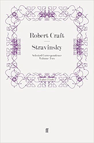 okumak Stravinsky: Selected Correspondence Volume 2: Selected Correspondence v. 2