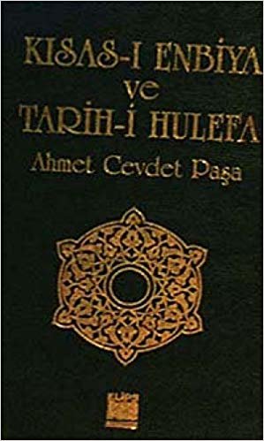 okumak Kısas-ı Enbiya ve Tarih-i Hulefa