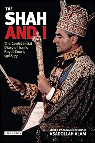 okumak The Shah and I: The Confidential Diary of Iran&#39;s Royal Court, 1968-77