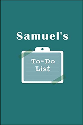 okumak Samuel&#39;s To˗Do list: Checklist Notebook | Daily Planner Undated Time Management Notebook