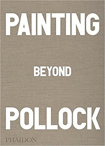 okumak Painting Beyond Pollock (F A GENERAL)