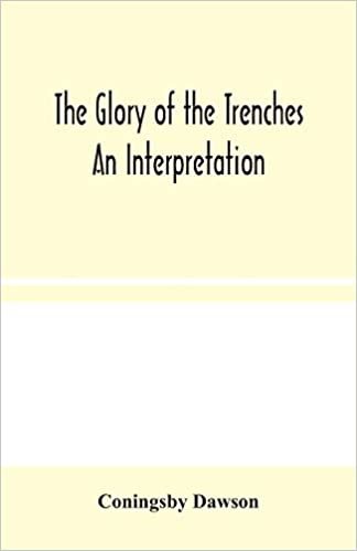 okumak The Glory of the Trenches: An Interpretation
