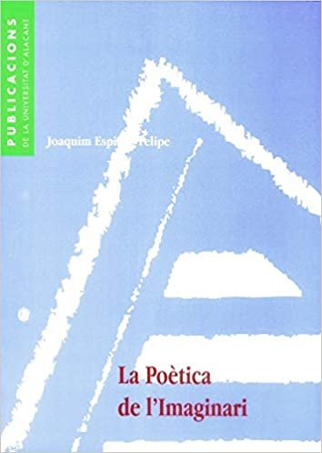 okumak La poética de l&#39;imaginari