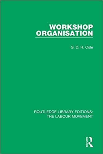 okumak Workshop Organisation (Routledge Library Editions: The Labour Movement)