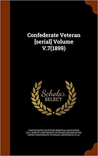 okumak Confederate Veteran [Serial] Volume V.7(1899)