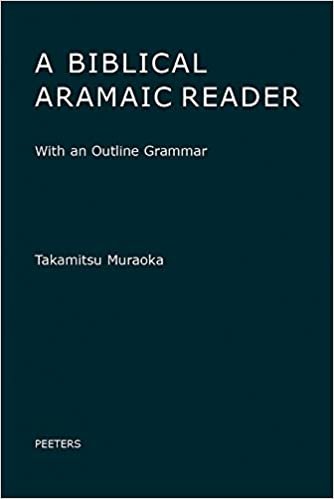 okumak A Biblical Aramaic Reader: With an Outline Grammar