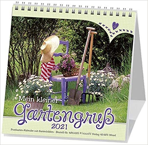 okumak Mein kleiner Gartengruß 2021: Postkartenkalender mit Gartenbildern