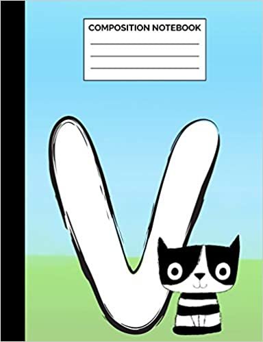 okumak Composition Notebook: Letter V Black &amp; White Cat Monogram Initial Wide Ruled Lined Note Book - Monogrammed Journal with Lines for Kids Teens, Students ... Lined Pages / 50 Sheets - Size 7.44 x 9.69